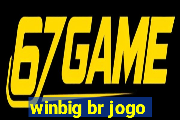 winbig br jogo